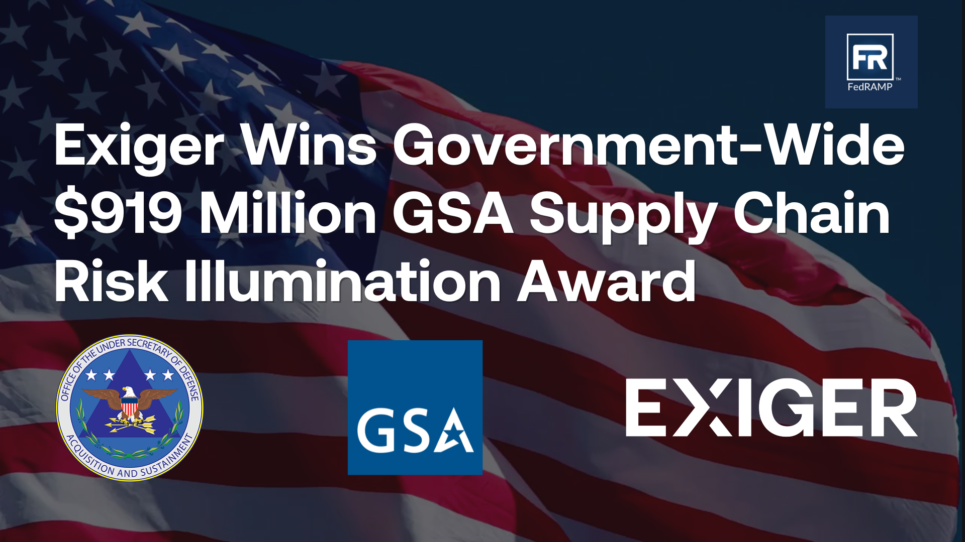 Exiger Icon Exiger Wins Government-Wide $919 Million GSA Supply Chain Risk ...